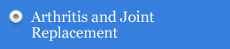 Arthritis and Joint Replacement - Alexander Golant, MD - Orthopedic Surgeon